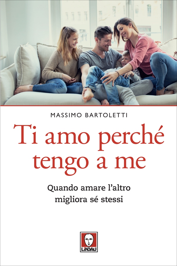 Ti amo perché tengo a me - Librerie.coop Ti amo perché tengo a me - Librerie.coop