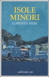 Isole minori - Librerie.coop Isole minori - Librerie.coop