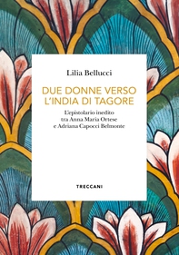 DUE DONNE VERSO L'INDIA DI TAGORE - Librerie.coop