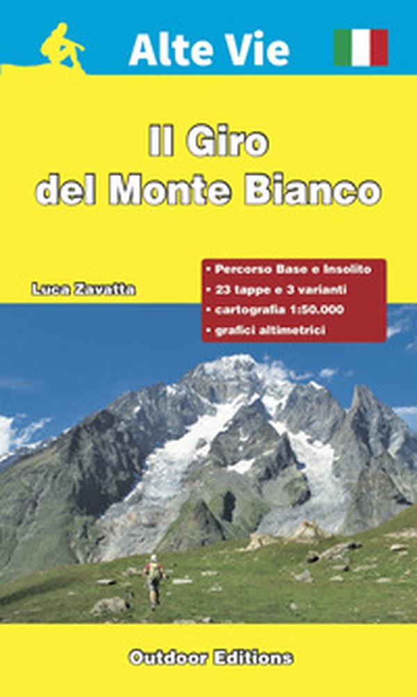 Il giro del Monte Bianco. Percorso base e percorso insolito - Librerie.coop Il giro del Monte Bianco. Percorso base e percorso insolito - Librerie.coop