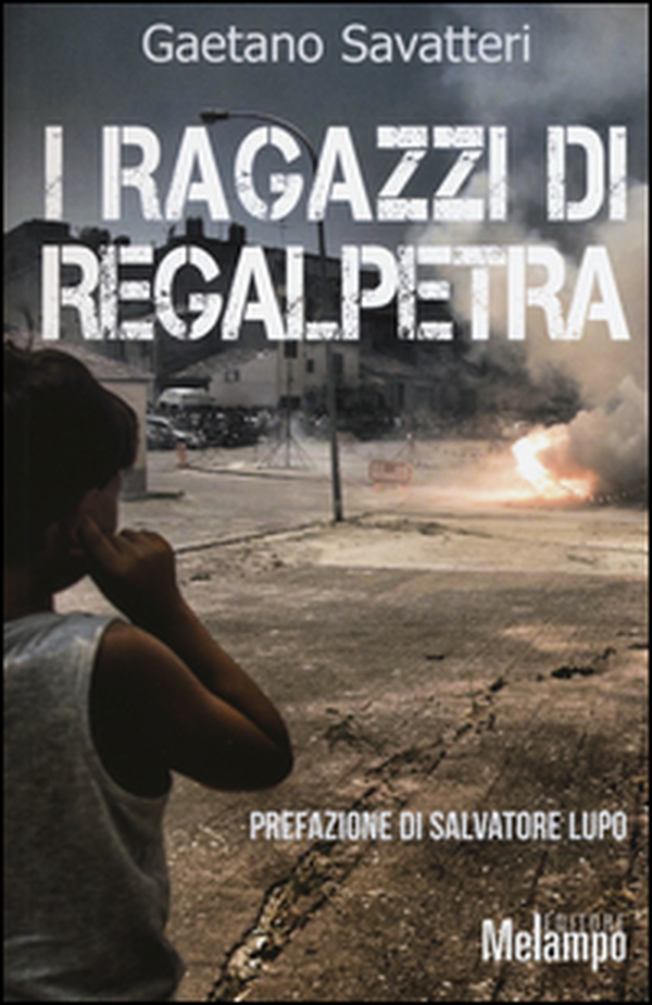 I ragazzi di Regalpetra. Storie di mafia nel paese di Leonardo Sciascia - Librerie.coop I ragazzi di Regalpetra. Storie di mafia nel paese di Leonardo Sciascia - Librerie.coop