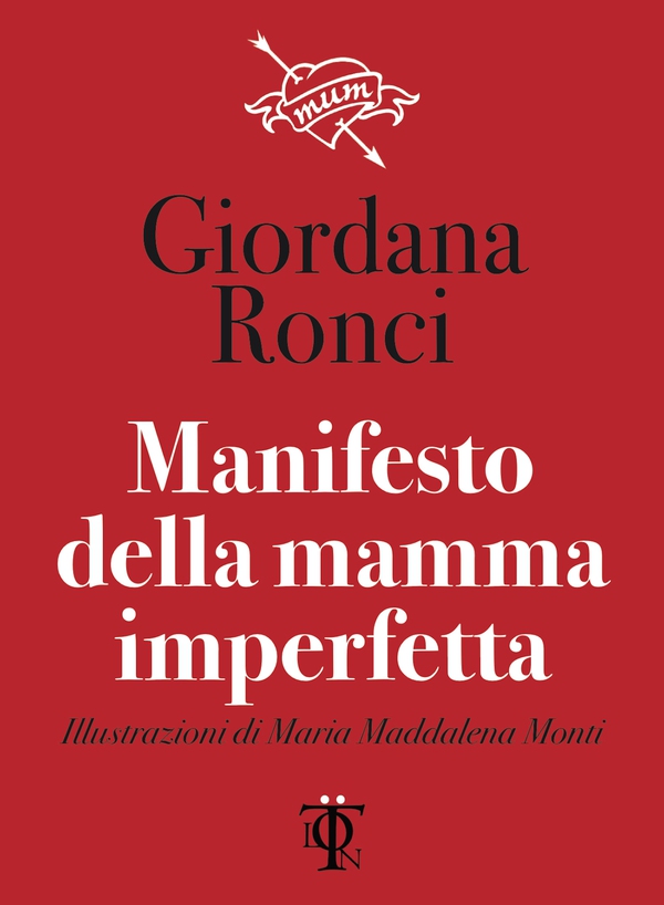Manifesto della mamma imperfetta - Librerie.coop Manifesto della mamma imperfetta - Librerie.coop