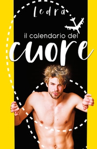 Il calendario del cuore - Librerie.coop Il calendario del cuore - Librerie.coop