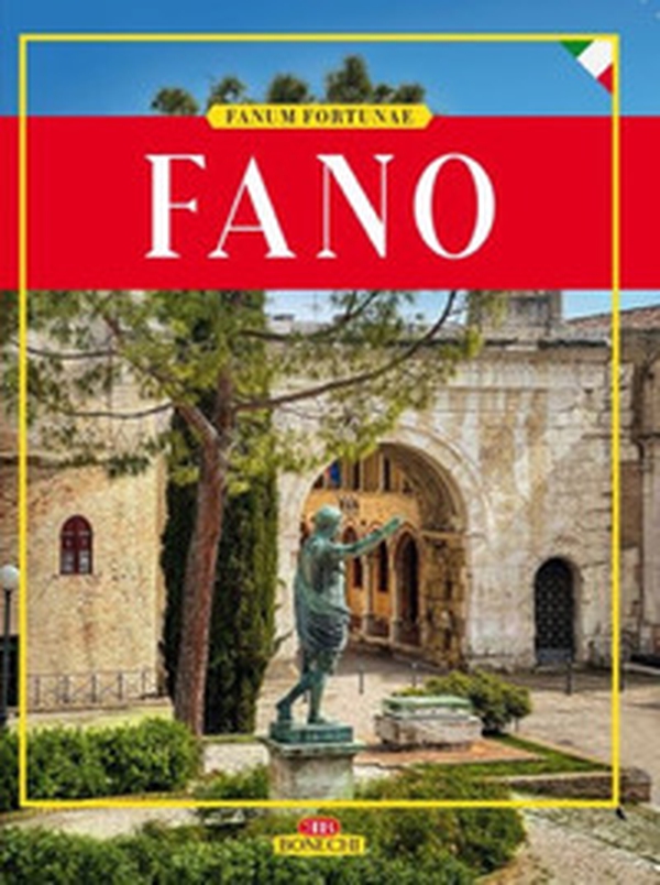 Fano. Fanum Fortunae - Librerie.coop Fano. Fanum Fortunae - Librerie.coop
