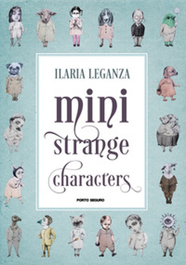 Mini strange characters - Librerie.coop Mini strange characters - Librerie.coop