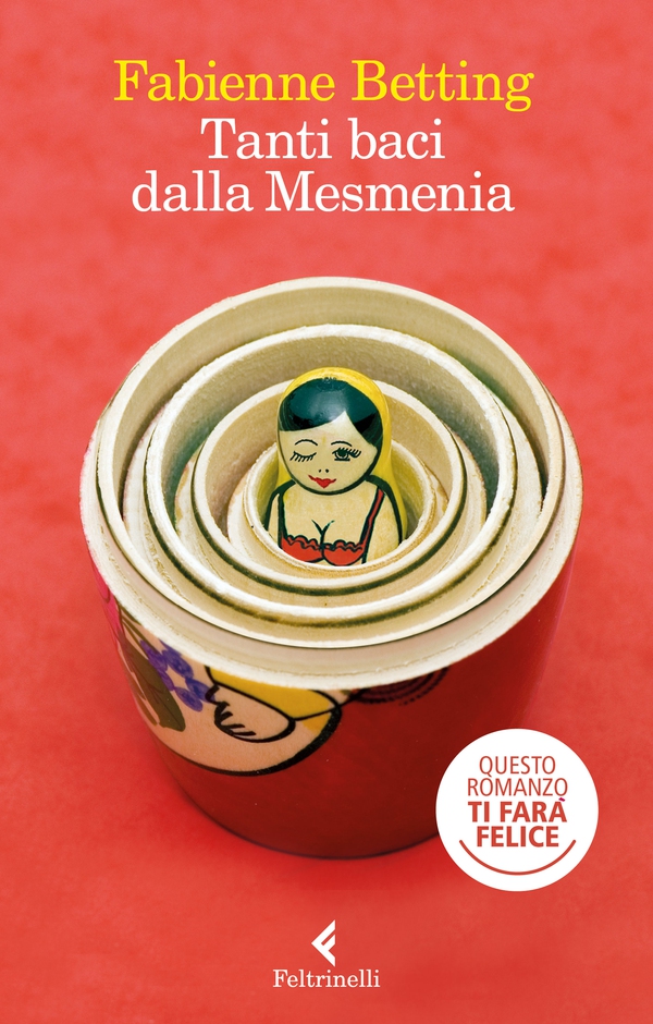 Tanti baci dalla Mesmenia - Librerie.coop Tanti baci dalla Mesmenia - Librerie.coop