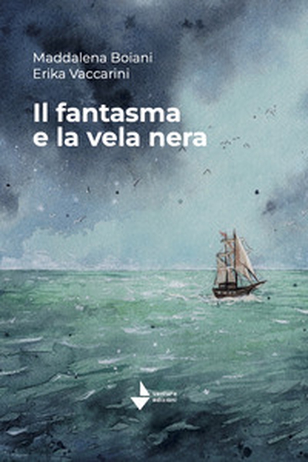 Il fantasma e la vela nera - Librerie.coop