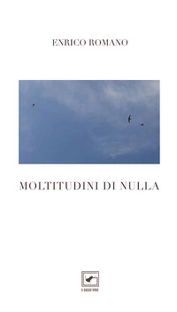 Moltitudini di nulla - Librerie.coop Moltitudini di nulla - Librerie.coop