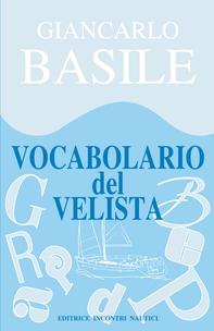Vocabolario del velista - Librerie.coop Vocabolario del velista - Librerie.coop