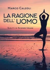 La ragione dell'uomo - Librerie.coop