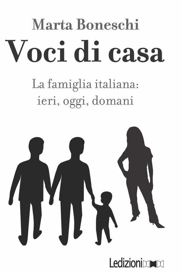 Voci di casa. La famiglia italiana: ieri, oggi, domani - Librerie.coop Voci di casa. La famiglia italiana: ieri, oggi, domani - Librerie.coop