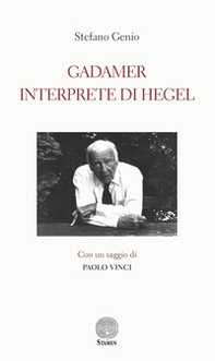 Gadamer interprete di Hegel - Librerie.coop