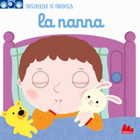 La nanna. Scorri e gioca - Librerie.coop