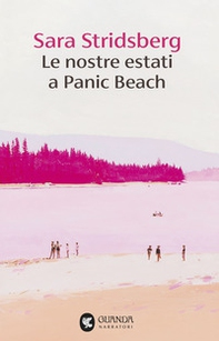 Le nostre estati a Panic Beach - Librerie.coop