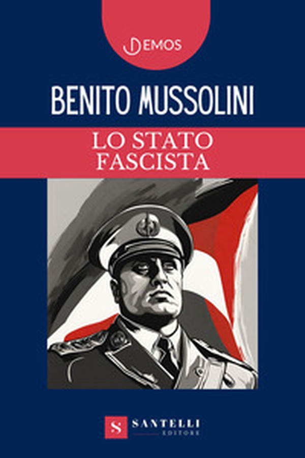 Lo Stato fascista - Librerie.coop Lo Stato fascista - Librerie.coop