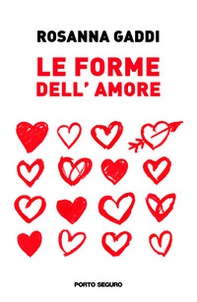 Le forme dell'amore - Librerie.coop