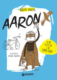Aaron X - Librerie.coop Aaron X - Librerie.coop