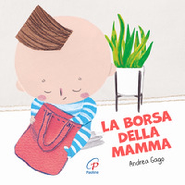 La borsa della mamma - Librerie.coop La borsa della mamma - Librerie.coop