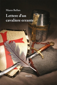 Lettere d'un cavaliere errante - Librerie.coop