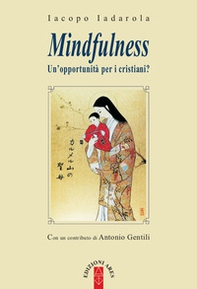 Mindfulness. Un'opportunità per i cristiani? - Librerie.coop