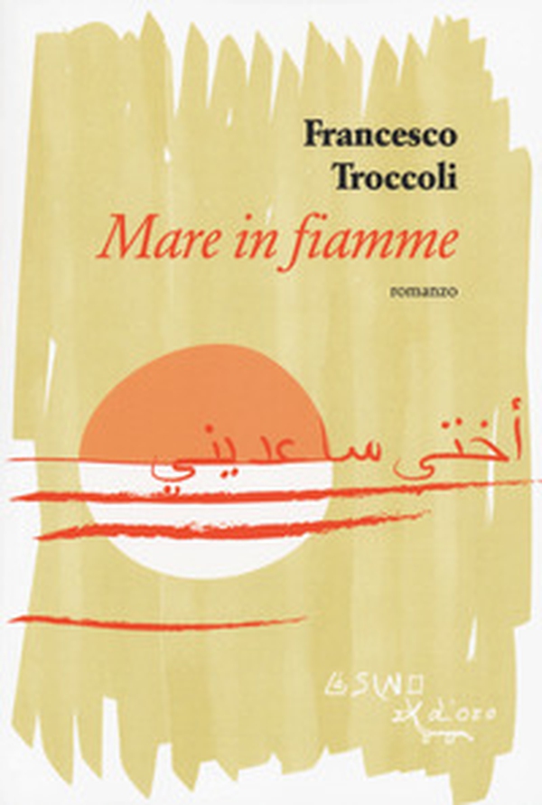 Mare in fiamme - Librerie.coop Mare in fiamme - Librerie.coop