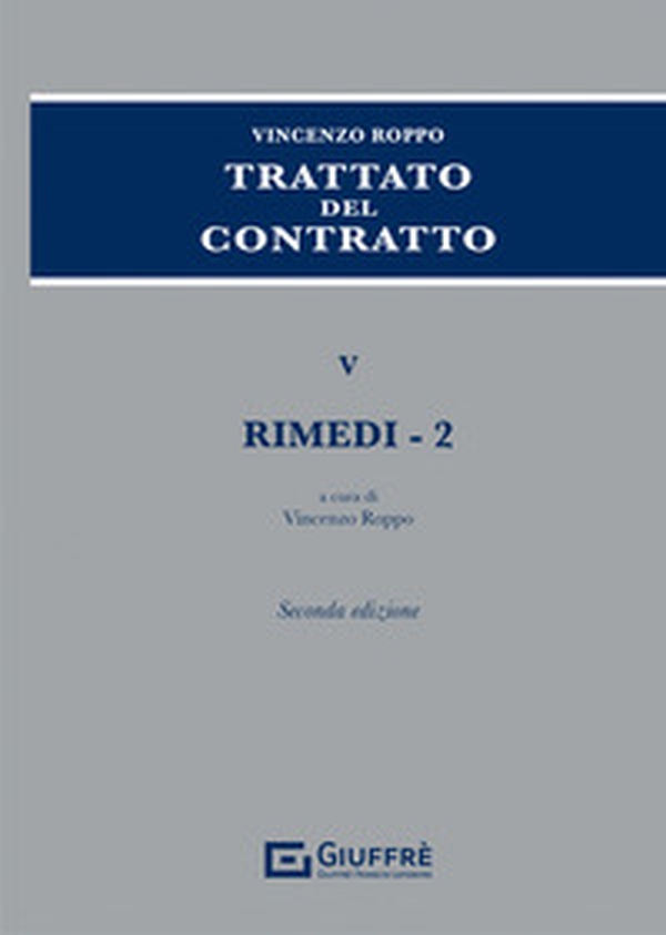Trattato del contratto - Vol. 5 - Librerie.coop Trattato del contratto - Vol. 5 - Librerie.coop