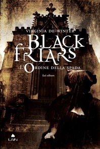 Black Friars 1. L'ordine della spada - Librerie.coop Black Friars 1. L'ordine della spada - Librerie.coop