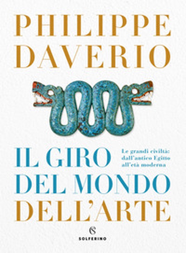 Il giro del mondo dell'arte - Librerie.coop Il giro del mondo dell'arte - Librerie.coop