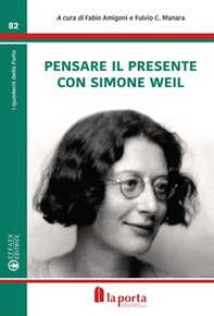 Pensare con il presente con Simone Weil - Librerie.coop Pensare con il presente con Simone Weil - Librerie.coop