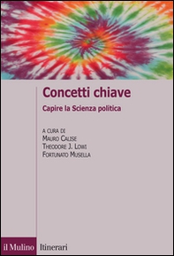 Concetti chiave. Manuale di scienza politica - Librerie.coop Concetti chiave. Manuale di scienza politica - Librerie.coop