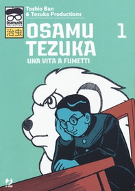 Osamu Tezuka. Una vita a fumetti - Librerie.coop