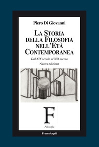 La storia della filosofia nell'età contemporanea. Dal XIX secolo al XXI secolo - Librerie.coop