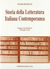 Storia della letteratura italiana contemporanea - Librerie.coop