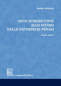Note introduttive allo studio delle fattispecie penali - Librerie.coop