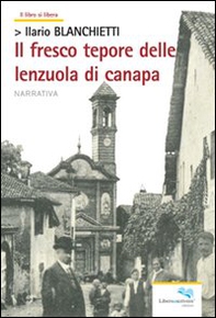 Il fresco tepore delle lenzuola di canapa - Librerie.coop Il fresco tepore delle lenzuola di canapa - Librerie.coop