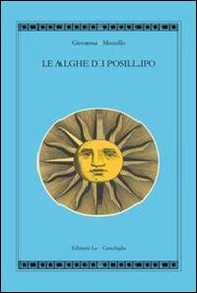 Le alghe di Posillipo - Librerie.coop Le alghe di Posillipo - Librerie.coop
