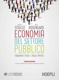 Economia del settore pubblico. Fondamenti teorici. Spesa e imposte - Librerie.coop