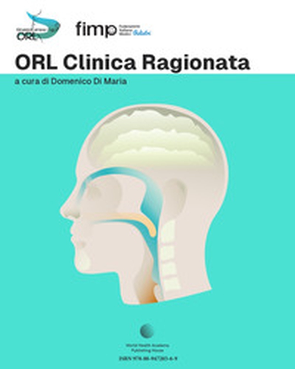 Orl clinica ragionata - Librerie.coop Orl clinica ragionata - Librerie.coop