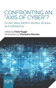 Confronting an "Axis of Cyber"? - Librerie.coop Confronting an "Axis of Cyber"? - Librerie.coop