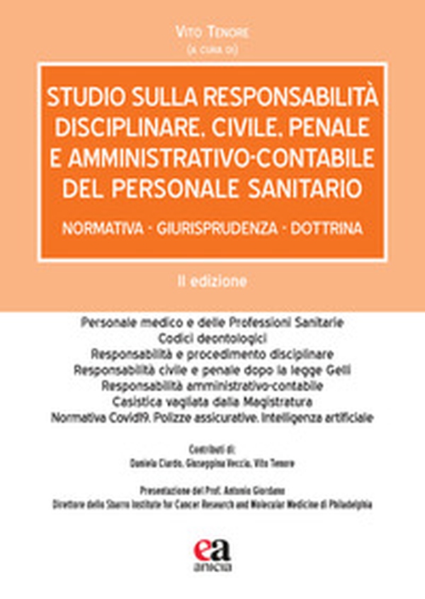 Studio sulla responsabilità disciplinare, civile, penale e amministrativo-contabile del personale sanitario. Normativa, giurisprudenza, dottrina - Librerie.coop Studio sulla responsabilità disciplinare, civile, penale e amministrativo-contabile del personale sanitario. Normativa, giurisprudenza, dottrina - Librerie.coop