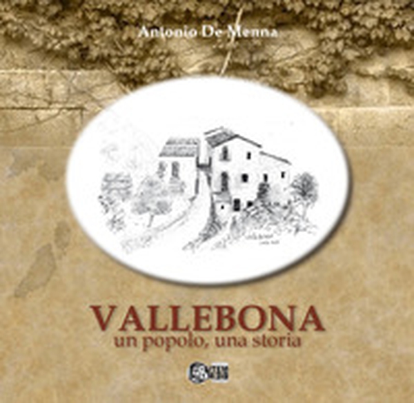 Vallebona. Un popolo, una storia - Librerie.coop