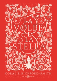 La volpe e la stella. Ediz. rossa - Librerie.coop