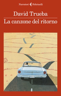 La canzone del ritorno - Librerie.coop La canzone del ritorno - Librerie.coop
