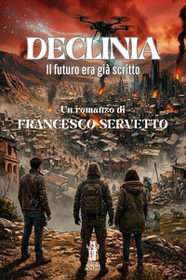 Declinia. Il futuro era già scritto - Librerie.coop