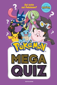 Pokémon. Mega quiz - Librerie.coop