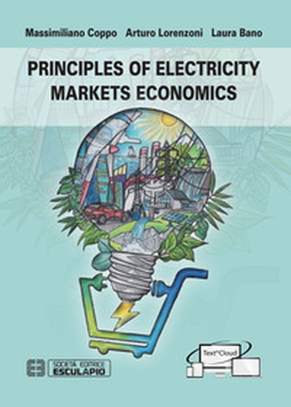 Principles of electricity markets economics - Librerie.coop