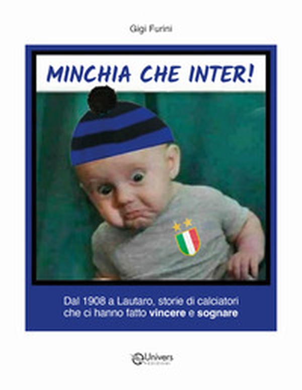 Minchia che Inter! - Librerie.coop Minchia che Inter! - Librerie.coop