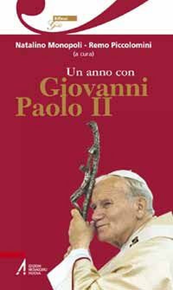 Un anno con Giovanni Paolo II. Un pensiero ogni giorno - Librerie.coop Un anno con Giovanni Paolo II. Un pensiero ogni giorno - Librerie.coop