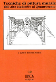 Tecniche di pittura murale dall'Alto Medioevo al Quattrocento - Librerie.coop
