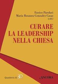 Curare la leadership nella Chiesa - Librerie.coop